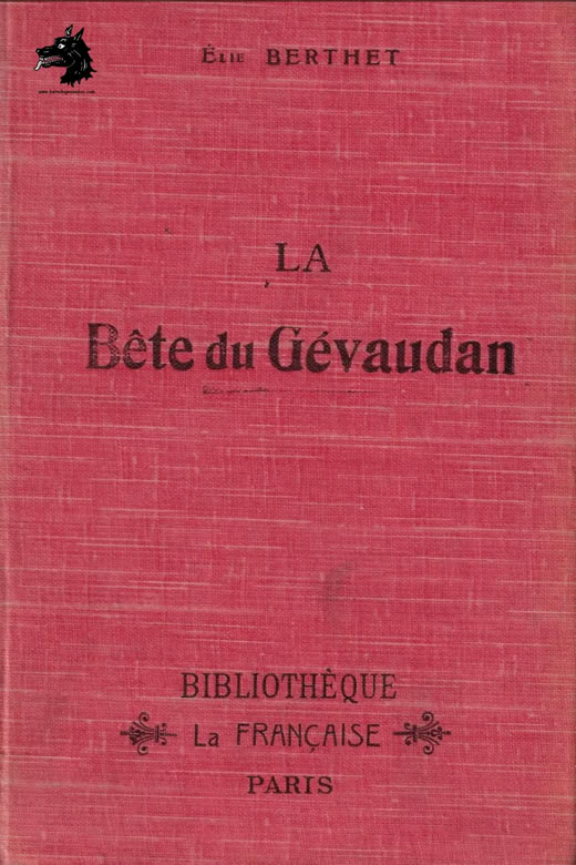 Livre de Élie Berthet - La Bête du Gévaudan 1858