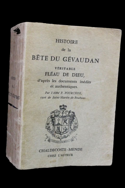 Livre Abbé Pourcher - La Bête du Gévaudan, véritable fléau de Dieu édtion 1889