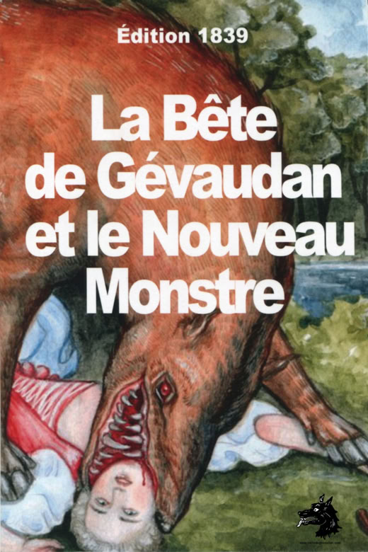 La Bête de Gévaudan et le nouveau monstre