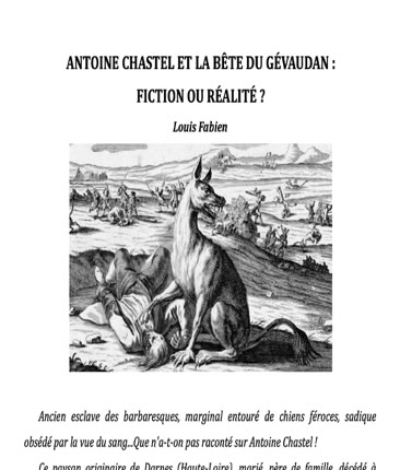 Fabien Louis Antoine Chastel et la Bête du Gévaudan, fiction ou réalité ? - 2016