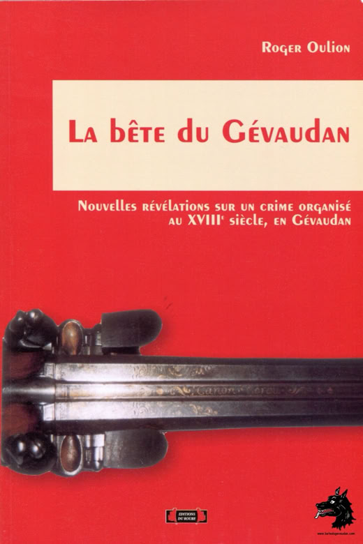 Book Roger Oulion The Beast of Gévaudan 2009