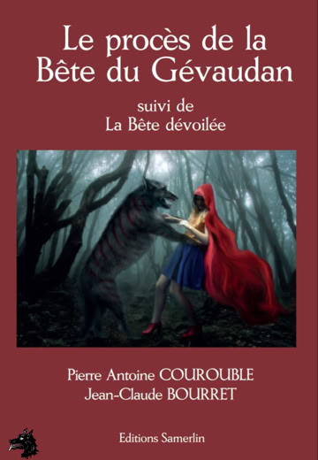 Pierre Antoine Courouble - Le procès de la Bête du Gévaudan - 2022