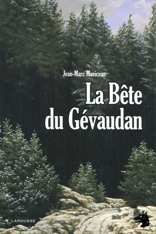 Livre Jean-Marc Moriceau - La Bête du Gévaudan