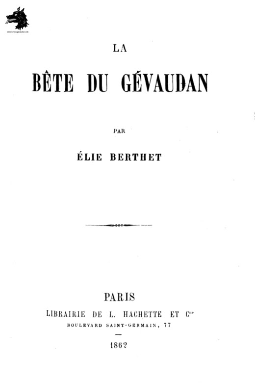 Livre de Élie Berthet - La Bête du Gévaudan 1858